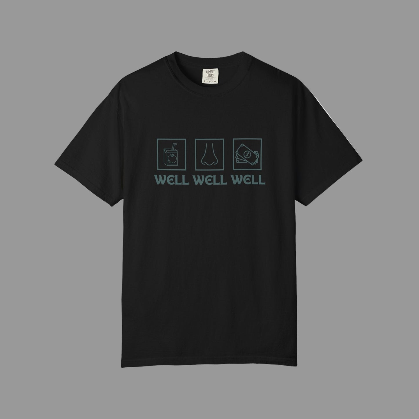 Well Well Well.. Unisex T-Shirt