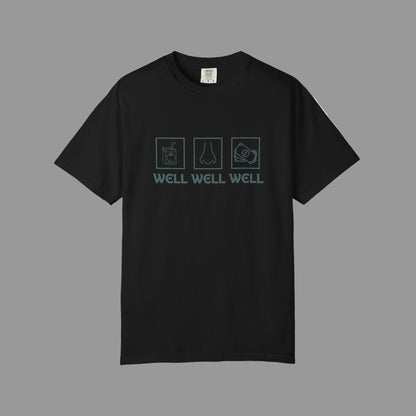 Well Well Well.. Unisex T-Shirt