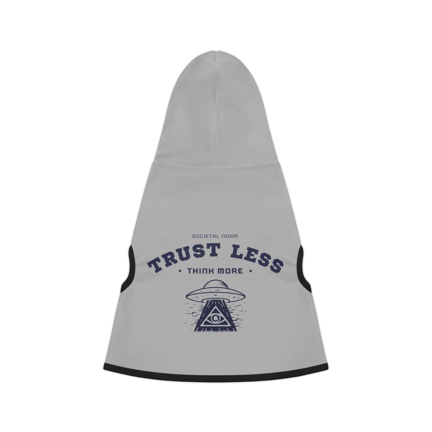 Pet Hoodie - Trust Less, Think More
